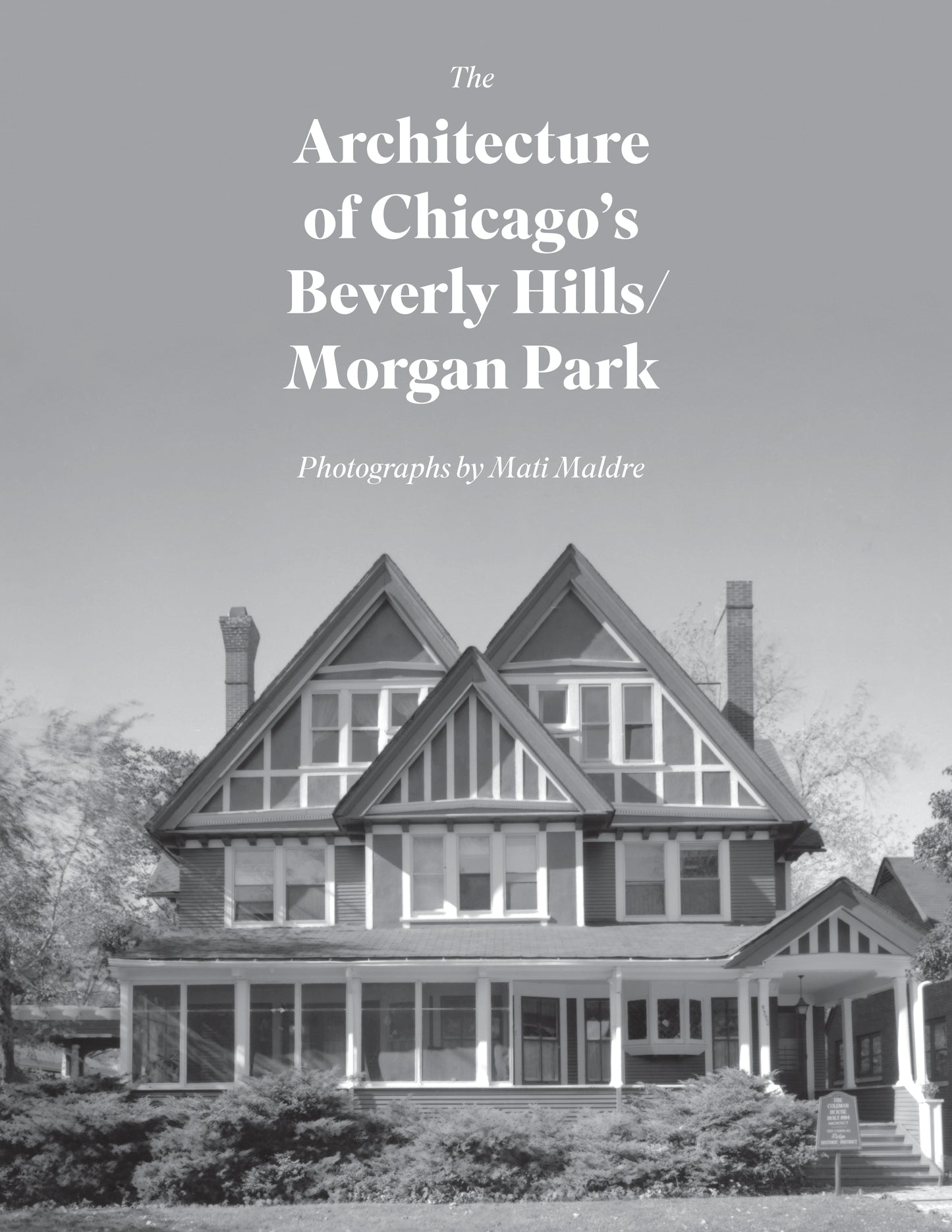 The Architecture of Chicago's Beverly Hills/Morgan Park