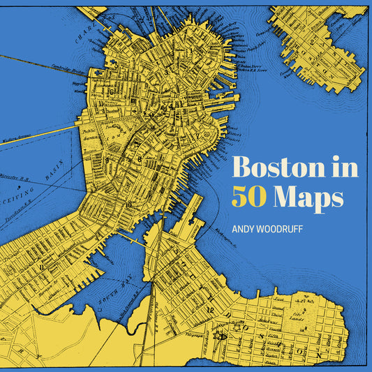 Boston in 50 Maps