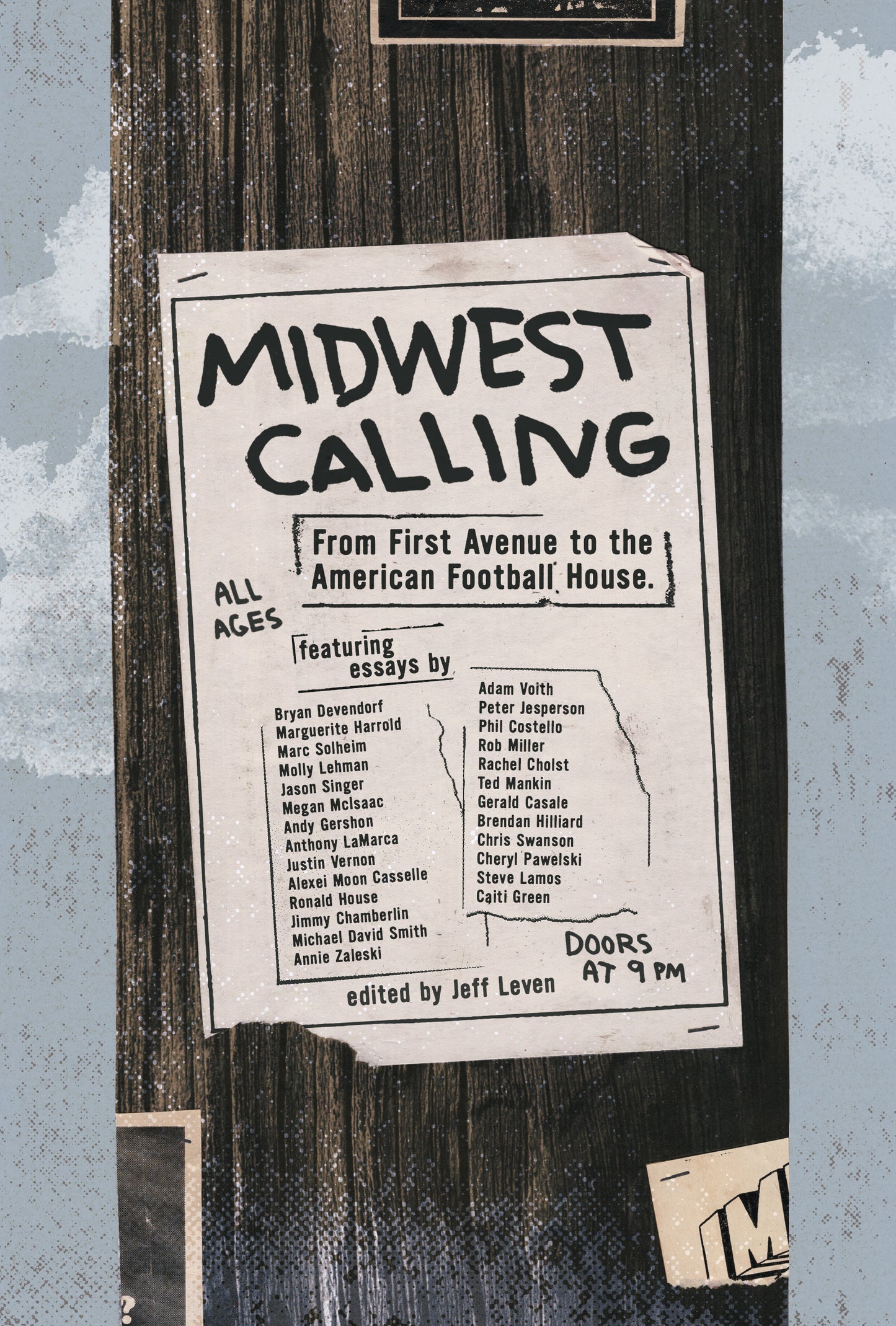 Midwest Calling: From First Avenue to the American Football House