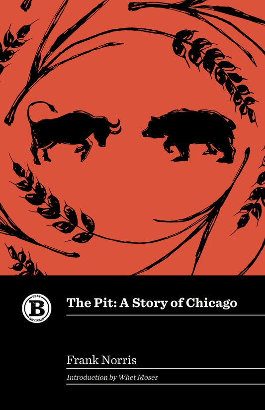 The Pit: A Story of Chicago
