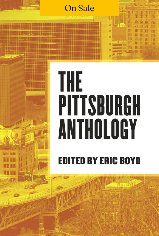 The Pittsburgh Anthology