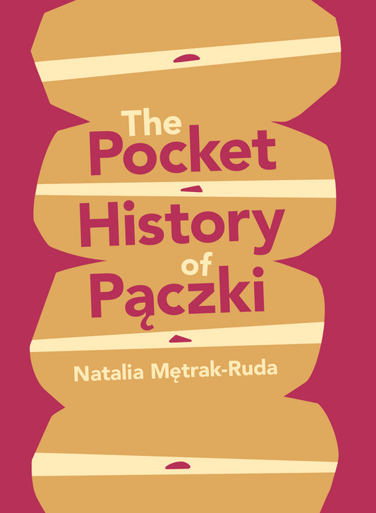 The Pocket History of Pączki