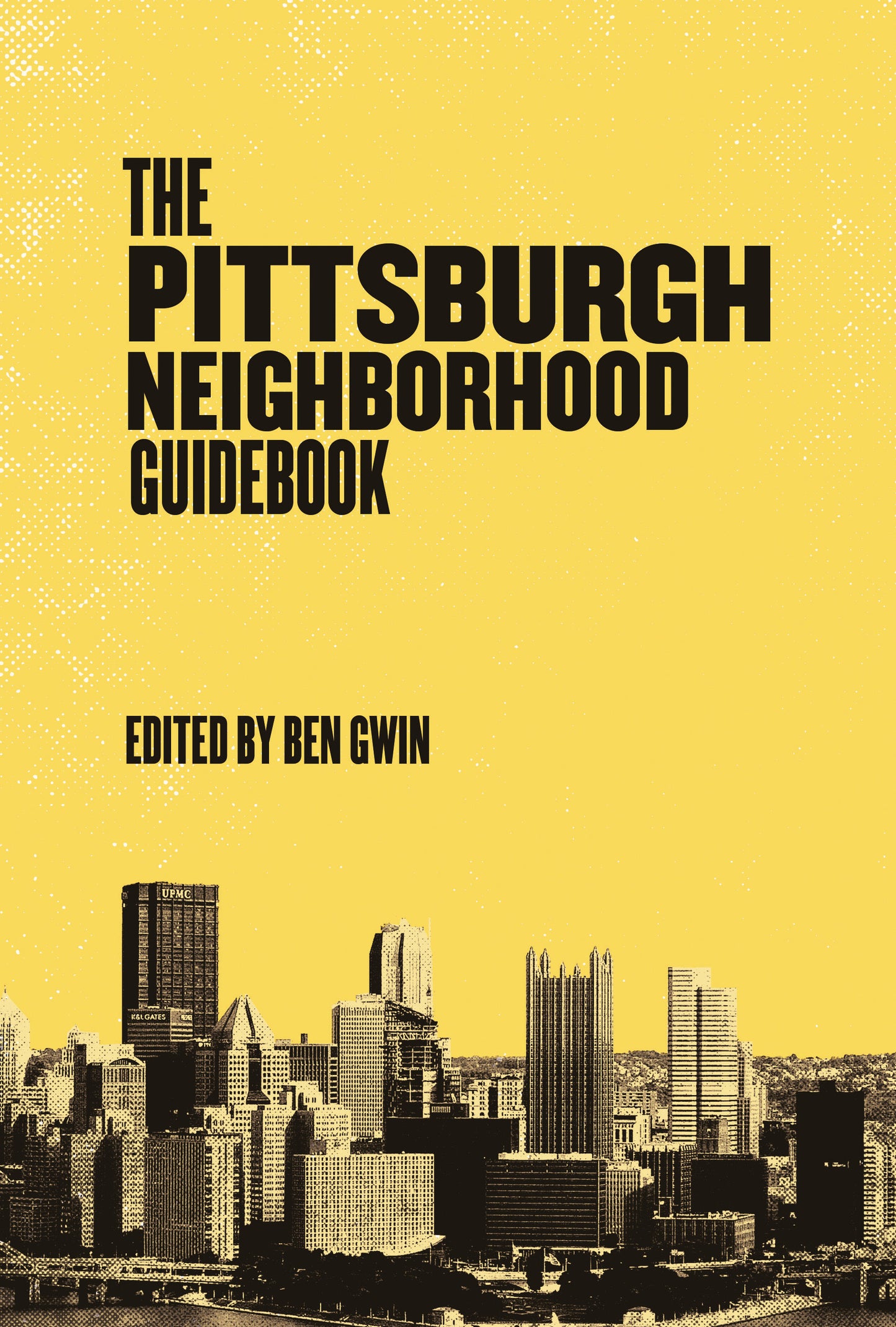 The Pittsburgh Neighborhood Guidebook