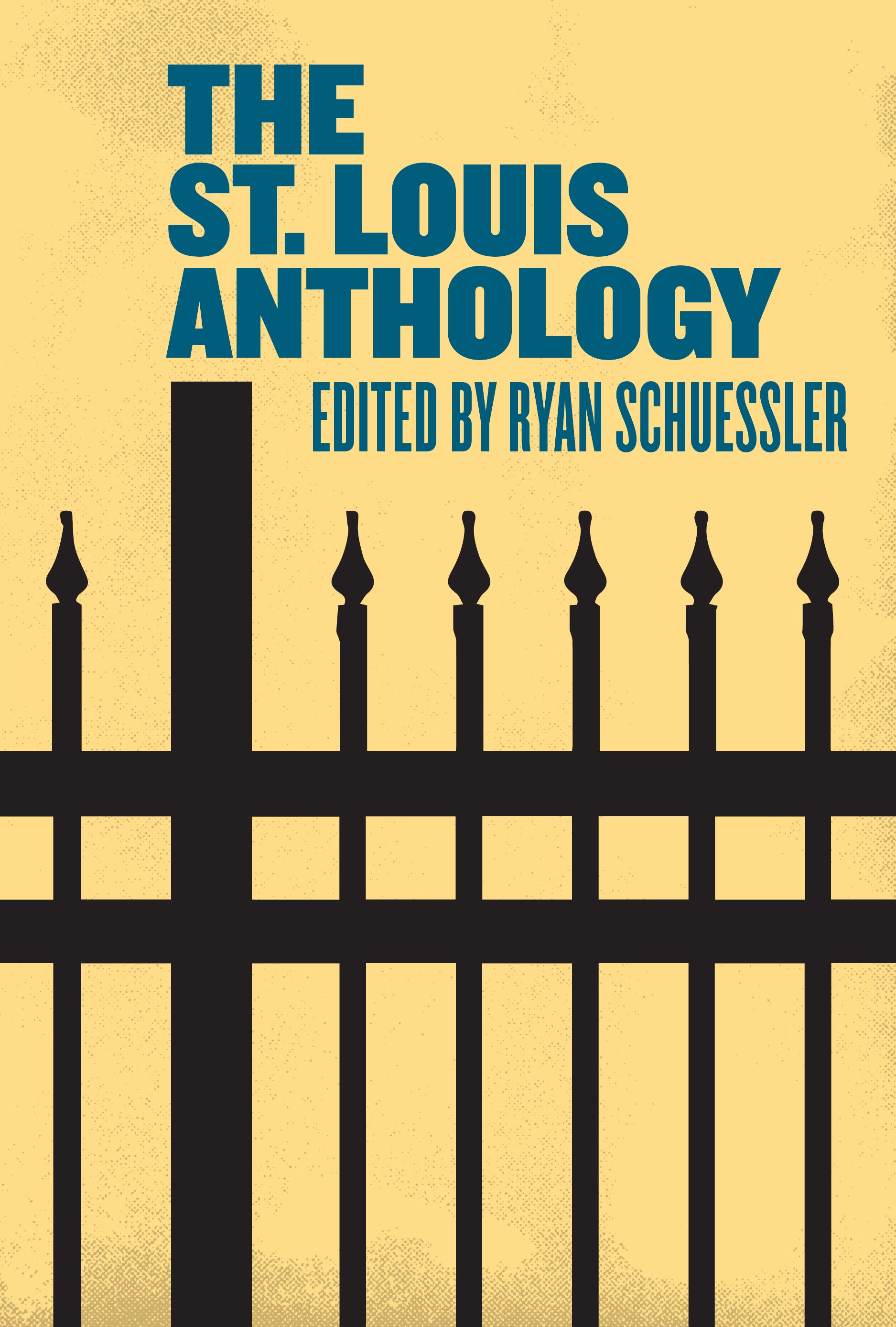 The St. Louis Anthology - Belt Publishing